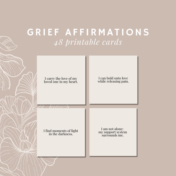 Grief Affirmation Cards | 48 Printable Grief Affirmations | Grieving Gift | Loss of Loved One | Grief Care Package | Bereavement Card