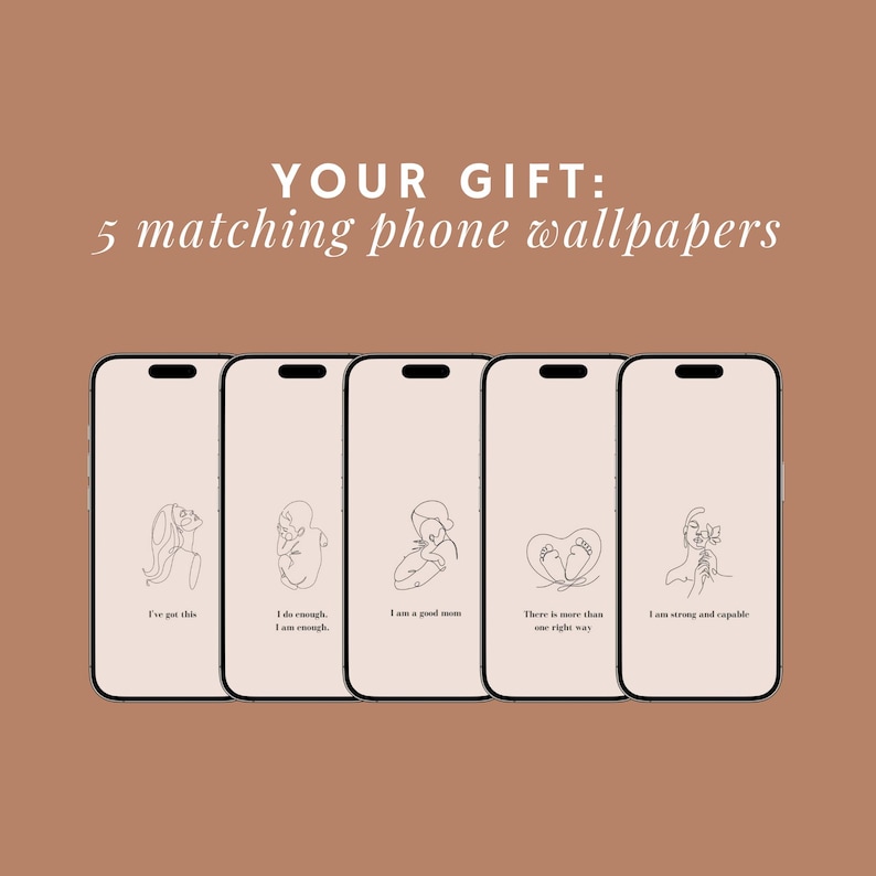Free gift: 5 matching motherhood affirmations phone wallpapers