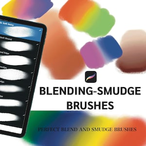 Può includere: Lo schermo di un tablet digitale mostra una varietà di pennelli di fusione e sfumatura per l'arte digitale. Il testo "BLENDING-SMUDGE BRUSHES" è visualizzato in caratteri grandi e grassetto. Il testo "PERFECT BLEND AND SMUDGE BRUSHES" è visualizzato in caratteri più piccoli sotto il testo più grande.