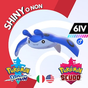May include: A blue and white Pokemon character with the text "Shiny or Non" and "6IV" on a red background. The Pokemon character is a blue and white manta ray with a black eye. The text "Pokemon Spada" and "Pokemon Scudo" are also visible in the image.