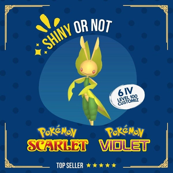 Leavanny Shiny or Non  6 IV Competitive Customizable Pokémon Scarlet Violet