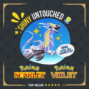 May include: A promotional image for Pokémon Scarlet and Violet features a stylized dragon-like creature in a blue and white circular background. The text includes "SHINY UNTOUCHED", "ENG LEVEL 100 GAMESTOP", and the game titles. The image is framed with gold borders.