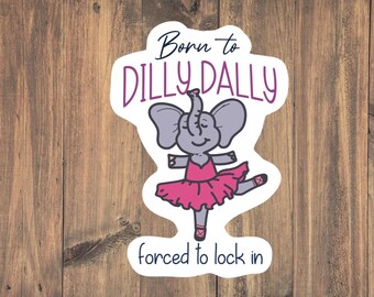 Dilly Dally, ballet elephant in a tutu - Quirky Funny Sticker
