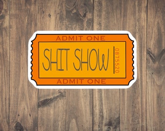 Shit Show Medical Sticker - Funny Medical decal for nurse, medics, doctors, laptops, phones, tumblers, notebooks, waterproof, gift