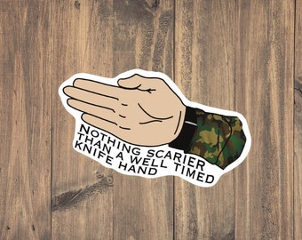 Knife Hand Sticker - Funny military decal | Military Sarcasm Sticker | Military Humor | Military Stickers | Waterproof | Military Gift