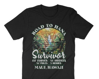 Road To Hana Survivor, Hawaii Shirt, Family Vacation, Maui Travel, Surfing Gifts, Kahului Shirt