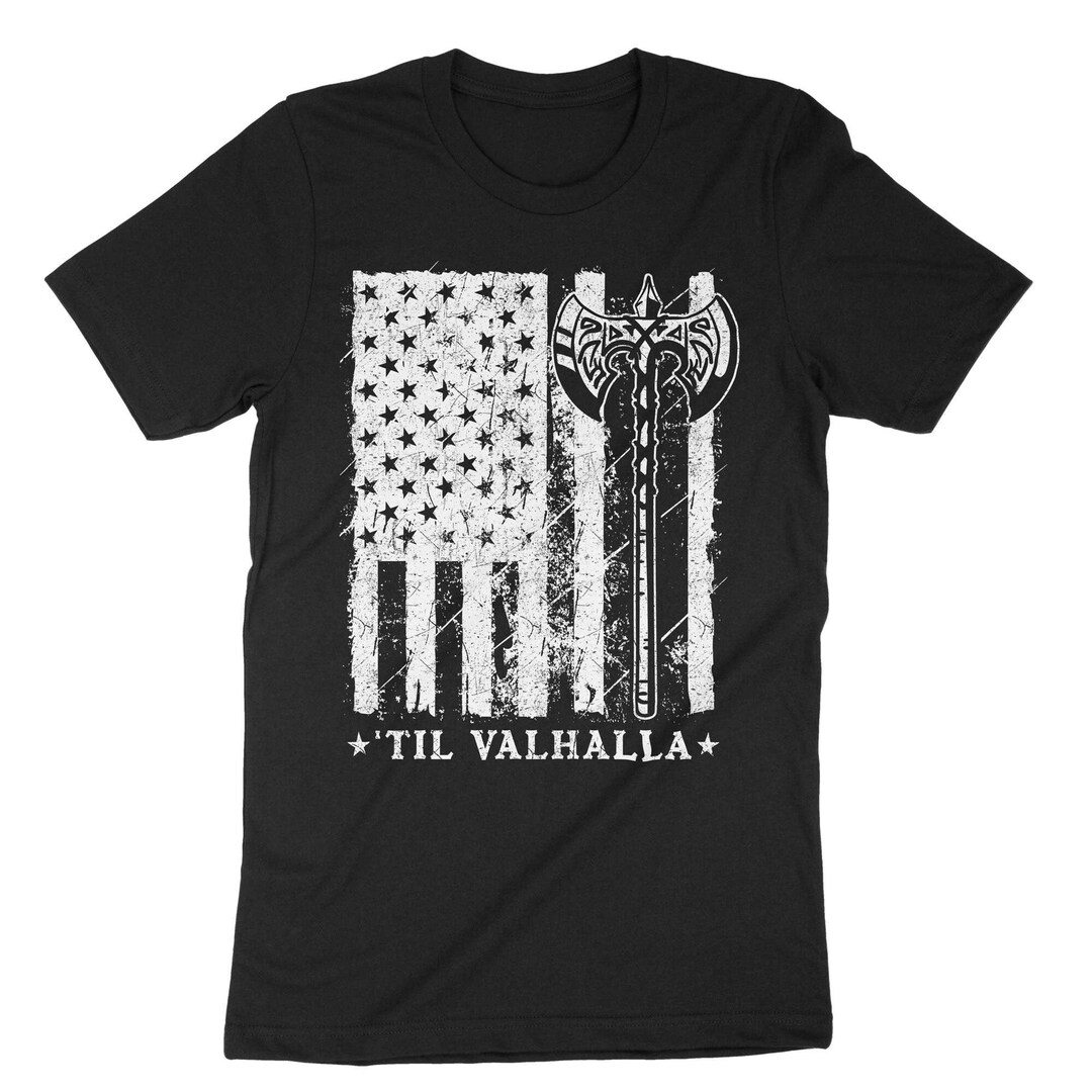 Til Valhalla Axe, Viking Shirt, Nordic Mythodology, Pagan Religion