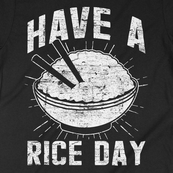have a rice day シャツ