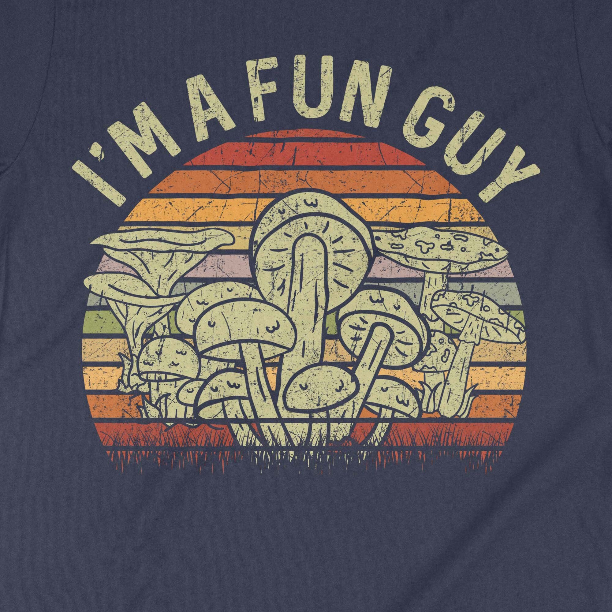 I'm A Fun Guy Fungi Lover Shirt Mushroom Toadstool Etsy