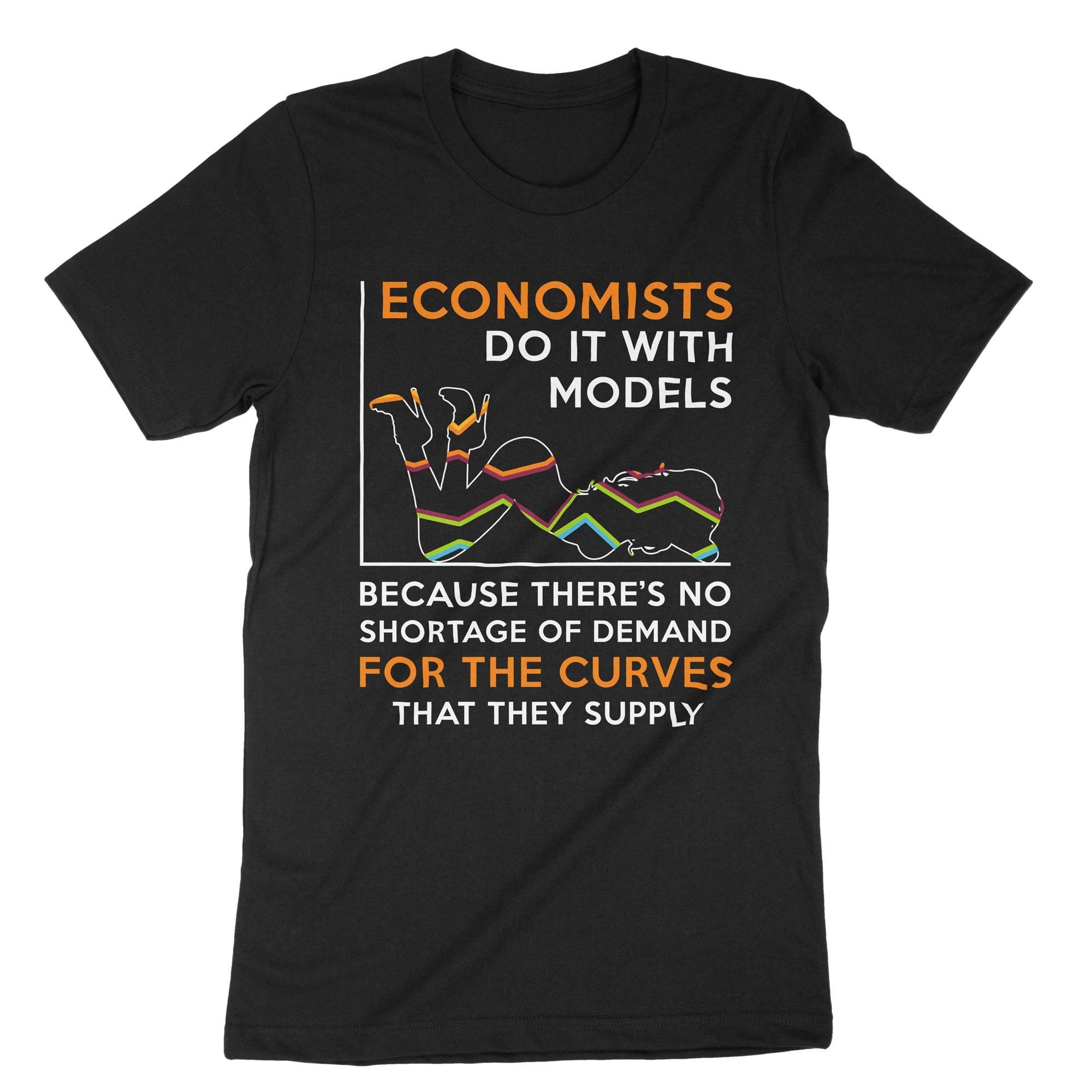 Economists Do It With Models Shirt, Funny Economist Shirt, Economist Shirt,  Economists Gift, Economics Teacher Gift, Economics Student Tee - Etsy