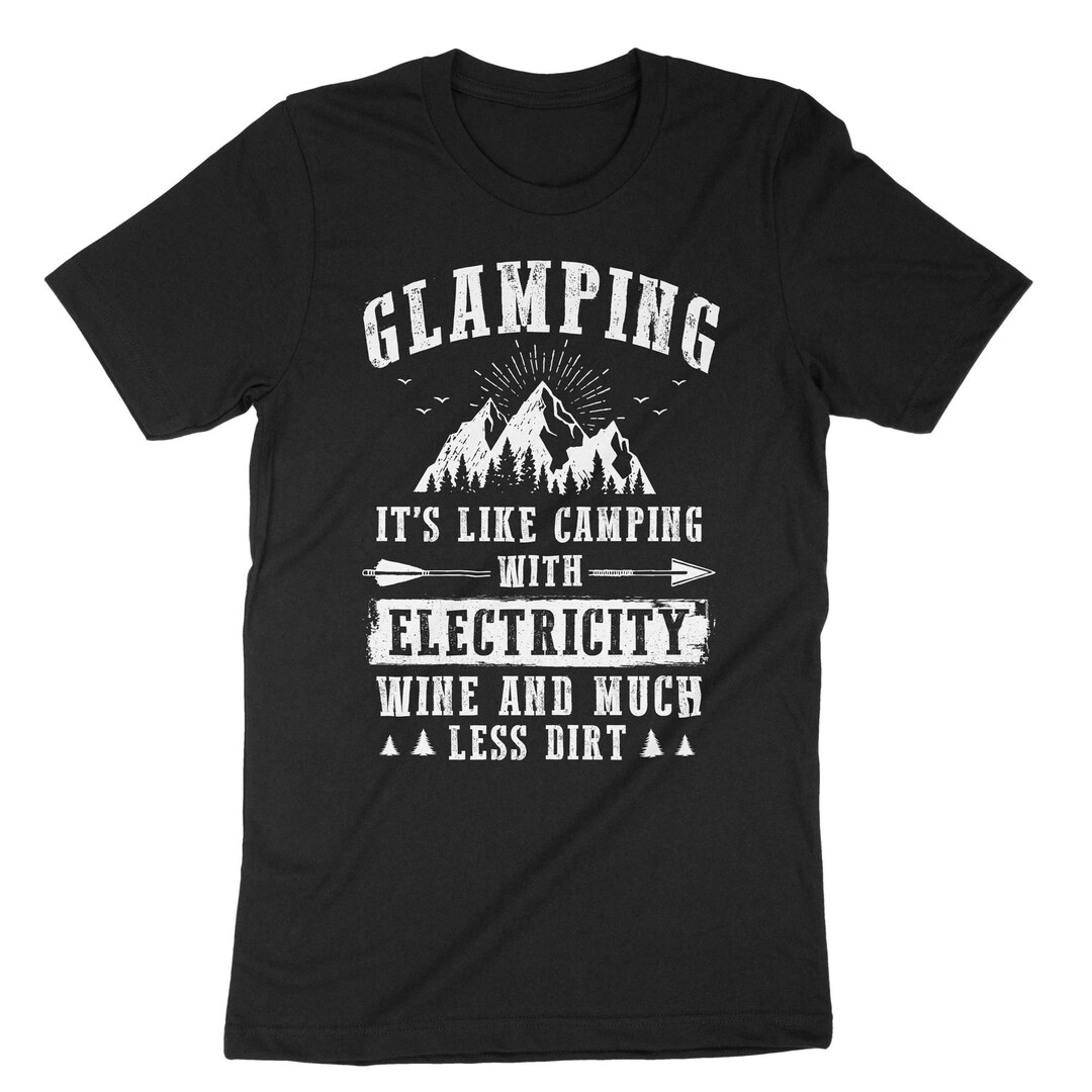 Glamping It's Like Camping but With Electricity Wine and Much Less Dirt