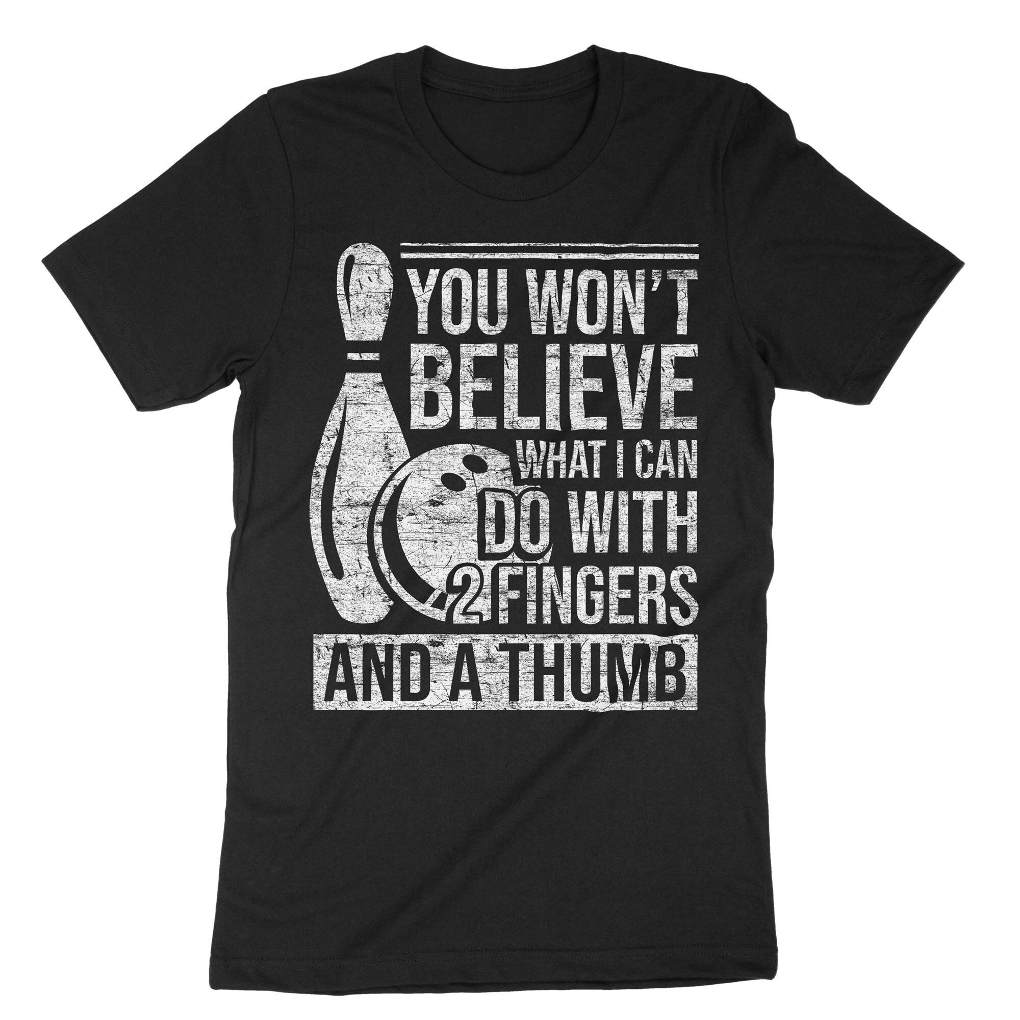 Two Fingers And A Thumb T-Shirt Two Fingers And A Thumb T-Shirt