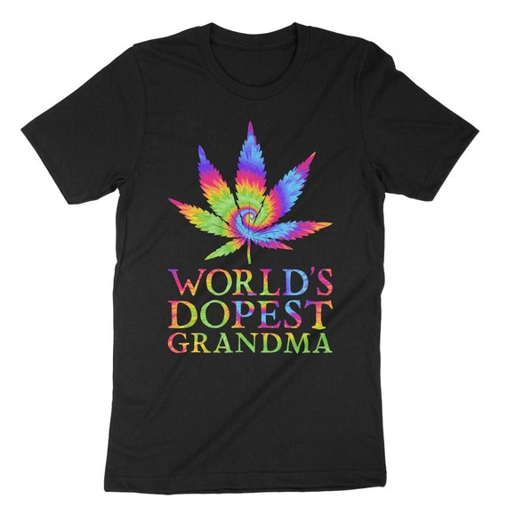 World's Dopest Grandma, Tie Dye Cannabis, Weed Shirt, Grandmother's Day Shirt, Grandma Gift, Grandma Shirt, Nana Shirt, Tie Dye Weed Shirt