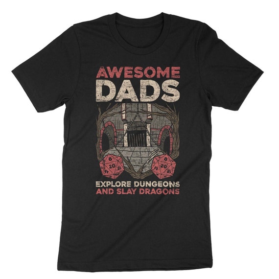 Mens Awesome Dads Explore Dungeons And Slay Dragons Rpg Nerdy Dad T-Shirt Mens Awesome Dads Explore Dungeons And Slay Dragons Rpg Nerdy Dad T-Shirt