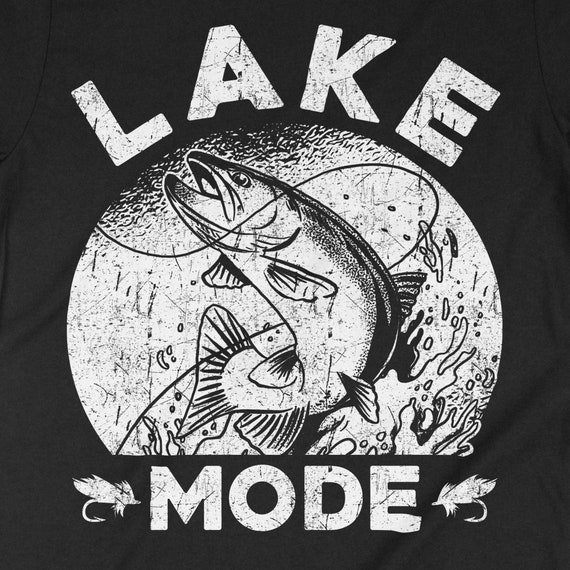 Lake Mode Fish Hunting, Angler T-Shirt, Fisherman Gift, Bass Fly Ice Red Fish, Funny Fishing Shirt