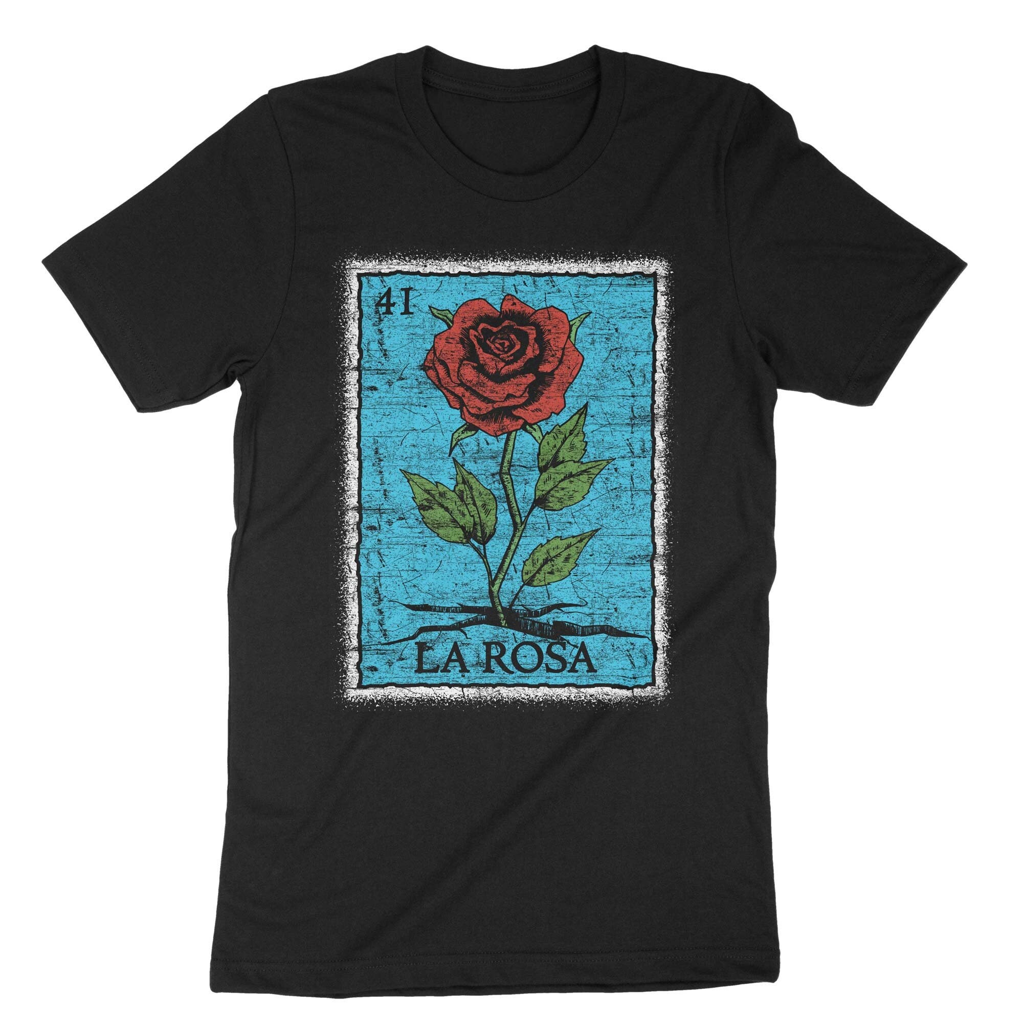 La Rosa Card Loteria Shirt Rose Mexican Bingo Tarot La Rosa Card Loteria Shirt Rose Mexican Bingo Tarot
