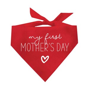 My First Mother&#39;s Day Dog Mom Triangle Dog Bandana (Assorted Colors Available)