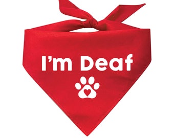 I'm Deaf Triangle Dog Bandana