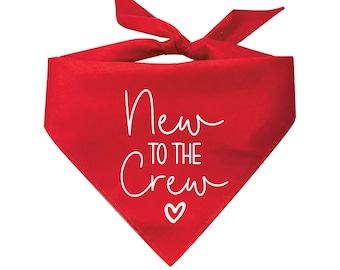 New To The Crew Triangle Dog Bandana