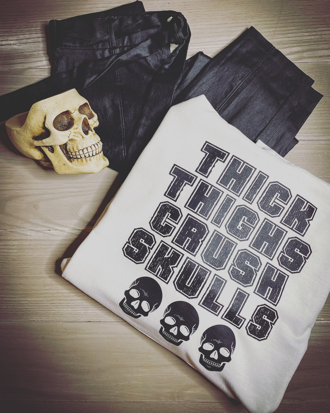 Thick Thighs Crush Skulls Sweatshirt