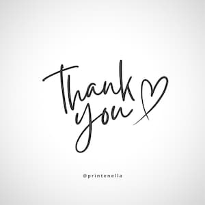 May include: A minimalist design featuring the handwritten phrase "Thank you" in black script, accompanied by a heart symbol. The text is set against a clean white background, with the Instagram handle "@printenella" at the bottom.