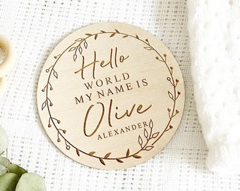 Personalised Baby Arrival Sign | Hello World My Name Is Sign l Engraved Baby Name Plaque | Wooden Birth Gift | Social Media Photo Prop Disc