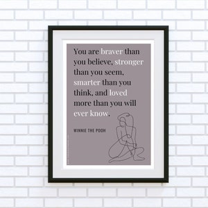You Are Braver Than You Believe | Winnie the Pooh | A. A. Milne | literary quote | inspirational art | digital download | A4