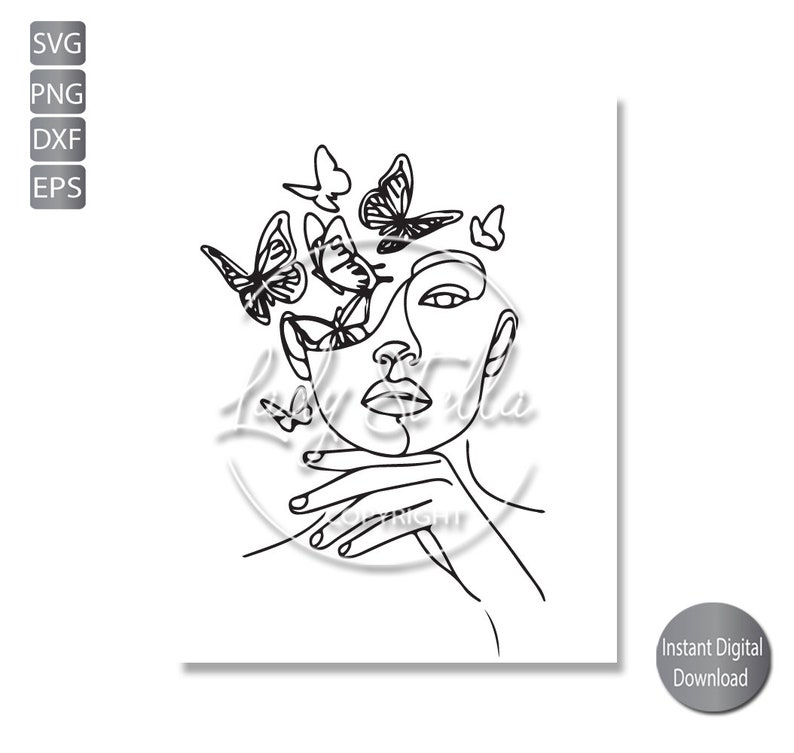 May include: A black and white line art illustration of a woman's face with butterflies. The image includes the text "Instant Digital Download" and file type options: SVG, PNG, DXF, and EPS.