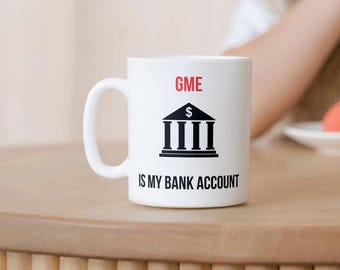GME Bank Is My Account - DFV RK, Tasse à café drôle de bourse, Cadeau de day trader, Tasse d’investisseur, Cadeau d’investisseur drôle, Tasse d’investissement, Gamestop