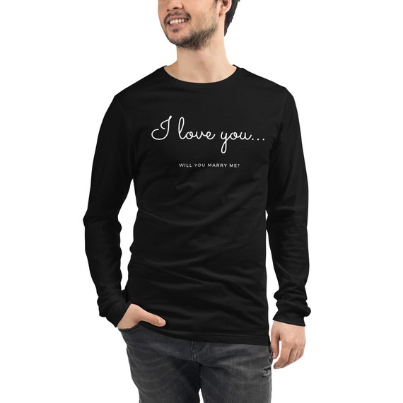 Marry Me Unisex Long Sleeve T Shirt. - Etsy