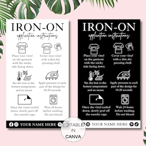 Puede incluir: Dos instrucciones imprimibles en blanco y negro para aplicar vinilo termoadhesivo a la tela. Las instrucciones incluyen iconos y texto que describen los pasos para aplicar el vinilo, incluyendo colocar el vinilo en la prenda, cubrirlo con un paño de planchado, ajustar la plancha a la temperatura más alta, aplicar presión al diseño y esperar 24 horas antes de lavar. El texto en la parte inferior de las instrucciones dice "Tu nombre aquí" y "Editable en Canva".