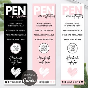 May include: Three black and white printable tags with pink accents. The tags have the text "PEN care instructions" and list instructions for handling pens. The tags also include a space for a logo and the text "Handmade with love".