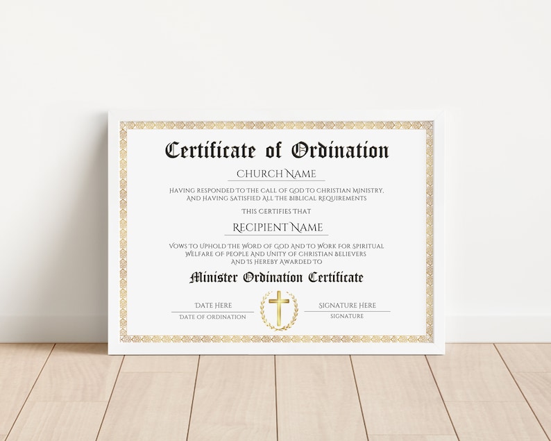 Op de afbeelding: Een wit certificaat met een gouden rand en een gouden kruis. De tekst luidt "Certificaat van Ordination", "Kerknaam", "Naam van de ontvanger", "Minister Ordination Certificaat", "Datum hier", "Datum van Ordination" en "Handtekening hier".