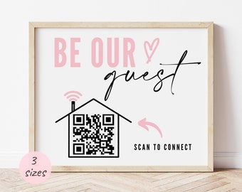 Wifi Sign QR Code Printable, Editable Wifi QR Code, Be Our Guest Sign Template, 3 Sizes Qr Code Hosting Signs, Digital Download. TDS-04