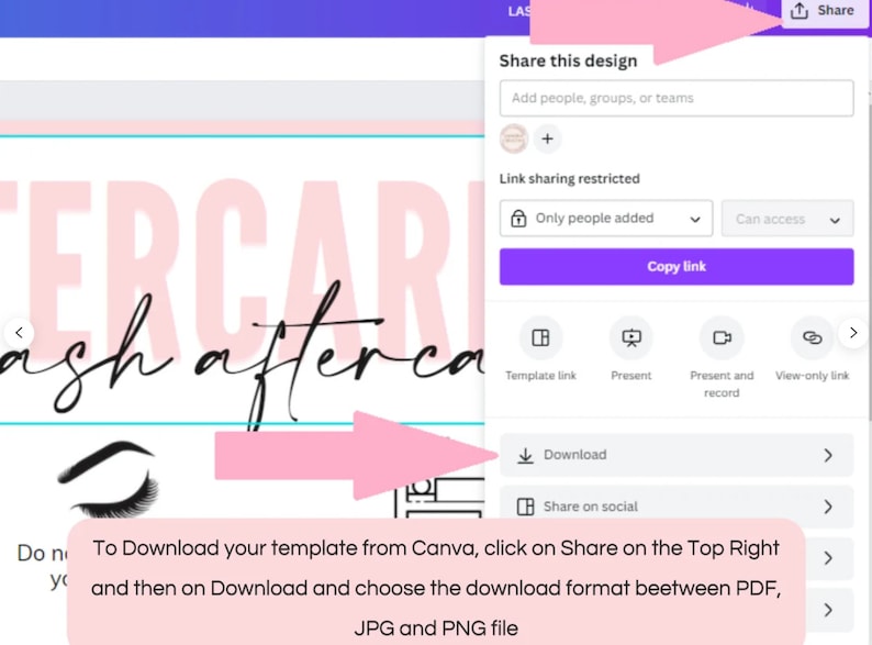 May include: A screenshot of a Canva design template with the text "Lash Aftercare" in pink and black. The image shows a stylized eye with eyelashes. The screenshot also shows the Canva interface with options to download, share, and present the design.