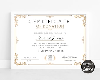 May include: A gold and white certificate of donation with a decorative border. The certificate is given to Michael James for donating $2000 to the charity/organization Charity Name Here. The date is 12.12.2024 and the trainer name is Adam Williams.