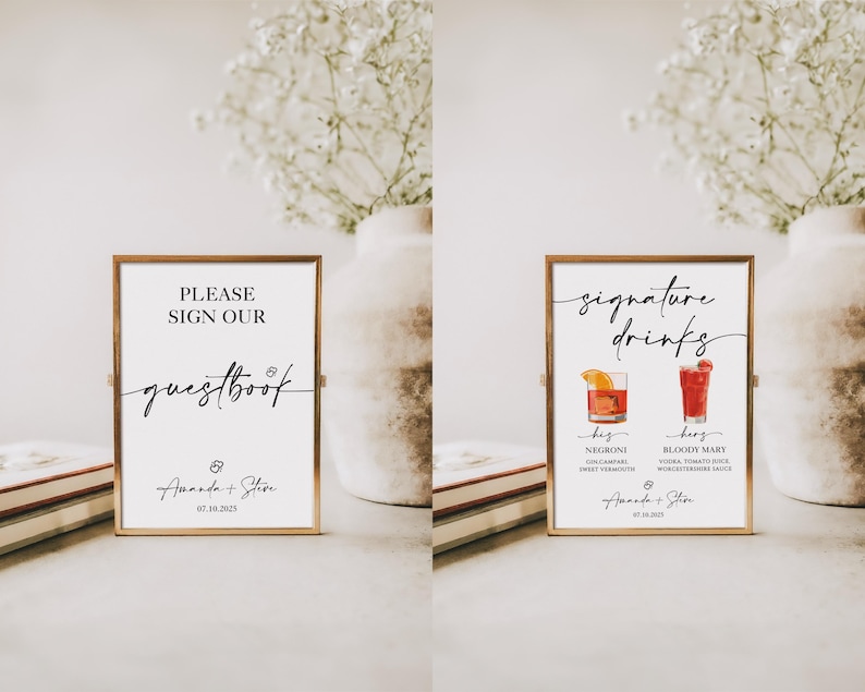 May include: Two gold framed signs with white backgrounds. The sign on the left says "Please sign our guestbook Amanda + Steve 07.10.2025". The sign on the right says "Signature drinks Negroni Gin, Campari, Sweet Vermouth Bloody Mary Vodka, Tomato Juice, Worcestershire Sauce Amanda + Steve 07.10.2025".