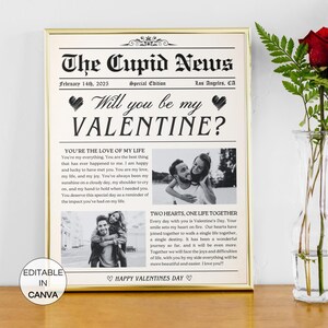 May include: A black and white printable Valentine's Day card with a newspaper design. The card features a couple's photo and the text "Will you be my Valentine?" and "You're the love of my life".