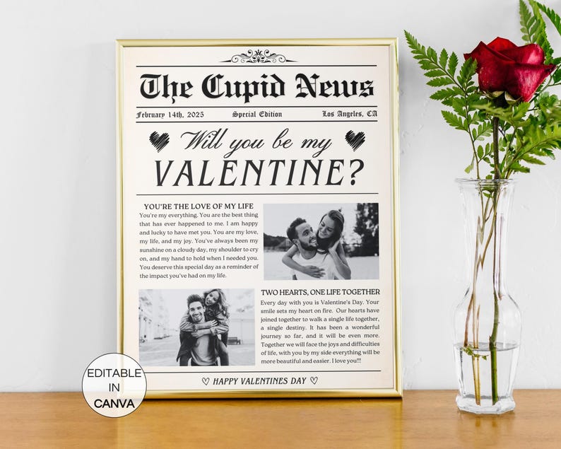 May include: A black and white printable Valentine's Day card with a newspaper design. The card features a couple's photo and the text "Will you be my Valentine?" and "You're the love of my life".
