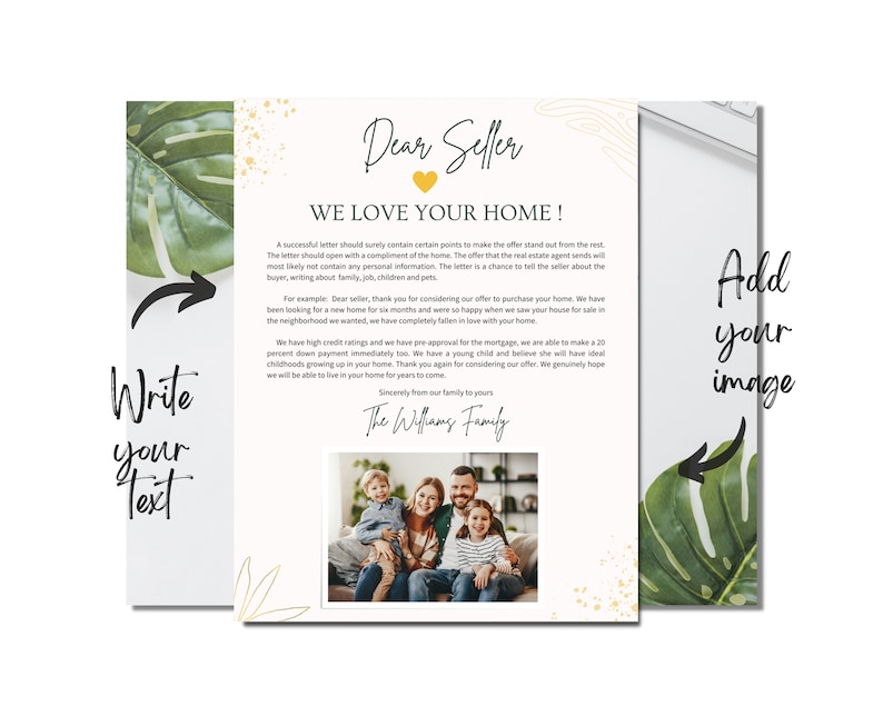 May include: A handwritten letter with a heart and gold accents, stating "Dear Seller, We Love Your Home!" The letter is a template for a home buyer to personalize with their own message. A family photo is included in the template.