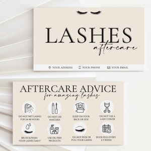 May include: Two beige cards with black text and icons. The top card says "LASHES aftercare" with an illustration of eyelashes. The bottom card says "AFTERCARE ADVICE for amazing lashes" and has a list of instructions for lash care, including "Do not wet lashes for 24-48 hours", "Do not use mascara", "Sleep on your back or side", "Do not use a lash curler", "Brush & wash your lashes daily", "Use oil free products", "Do not pick or pull your lashes", and "Book fills every 2-3 weeks".