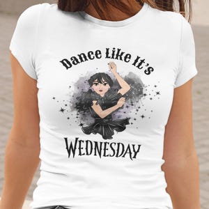 Dance Like It&#39;s Wednesday Design: Halloween Clothing PNG (Digital Download)