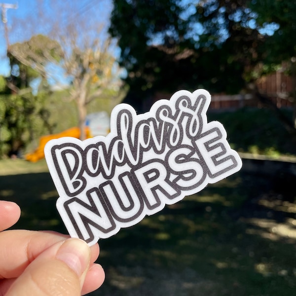 Badass Nurse Sticker | Waterproof | Badass Nurse Sticker | Nurse Gift Idea | Nursing Sticker