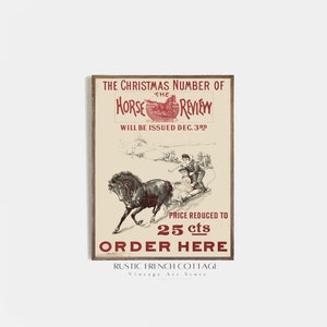 May include: Vintage Christmas advertisement for The Horse Review, featuring a black horse pulling a sleigh with three children. The ad states "Price Reduced to 25 cts" and "Order Here".