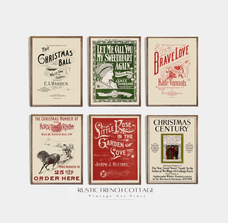 May include: A collage of six vintage Christmas-themed prints. The prints feature a variety of designs, including a Christmas ball, a song titled "Let Me Call You My Sweetheart Again", a song titled "Brave Love", a horse review, a song titled "Little Rose in the Garden of Love", and a Christmas Century magazine.