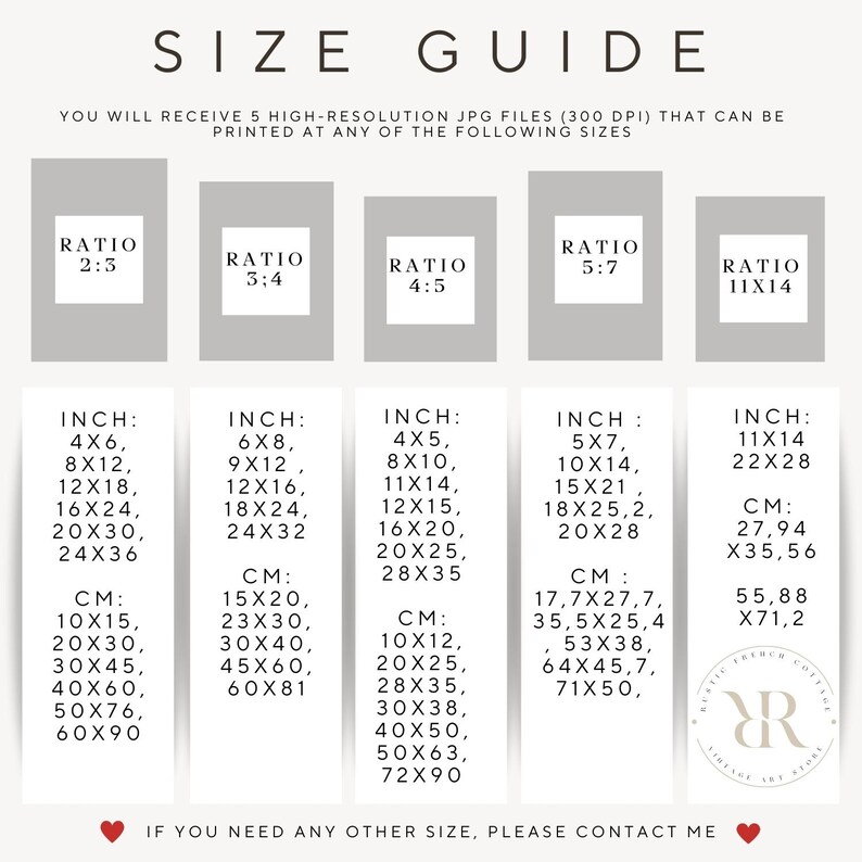 May include: Size guide with ratios and dimensions in inches and centimeters. Includes sizes like 4x6 inches, 8x12 inches, and 10x15 cm, 20x30 cm. The guide provides options for printing high-resolution JPG files.