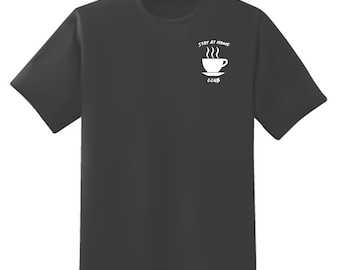 Stay at Home Club Short Sleeve Unisex T-Shirt