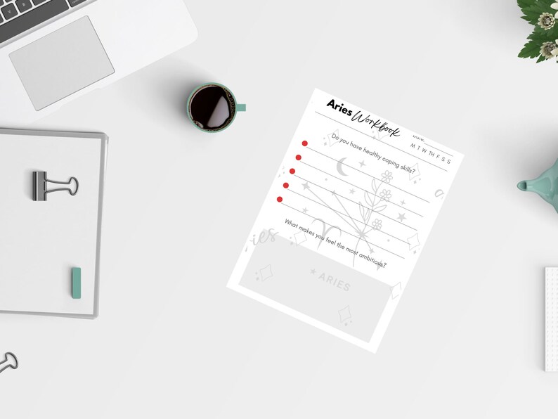 May include: A black and white printable worksheet titled "Aries Workbook" with a gray floral design and stars. The worksheet includes the questions "Do you have healthy coping skills?" and "What makes you feel the most ambitious?"