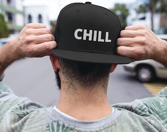 CHILL flat brim HAT, Cool Hats, Hip Hop Snap Back, Fun hats