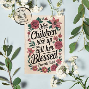 Carte de fête des mères chrétienne : Proverbes 31-28 voeux religieux imprimable - téléchargement immédiat